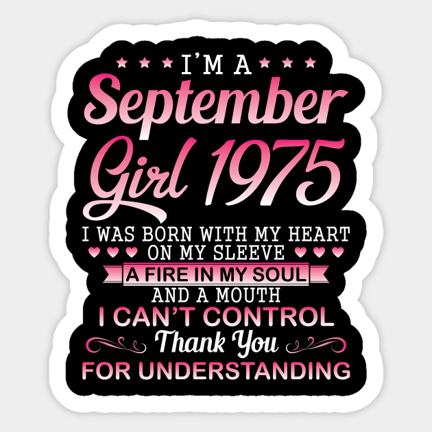 September Girl 1975 I Was Born With My Heart On My Sleeve A Fire In My Soul A Mouth I Can't Control Sticker by DainaMotteut